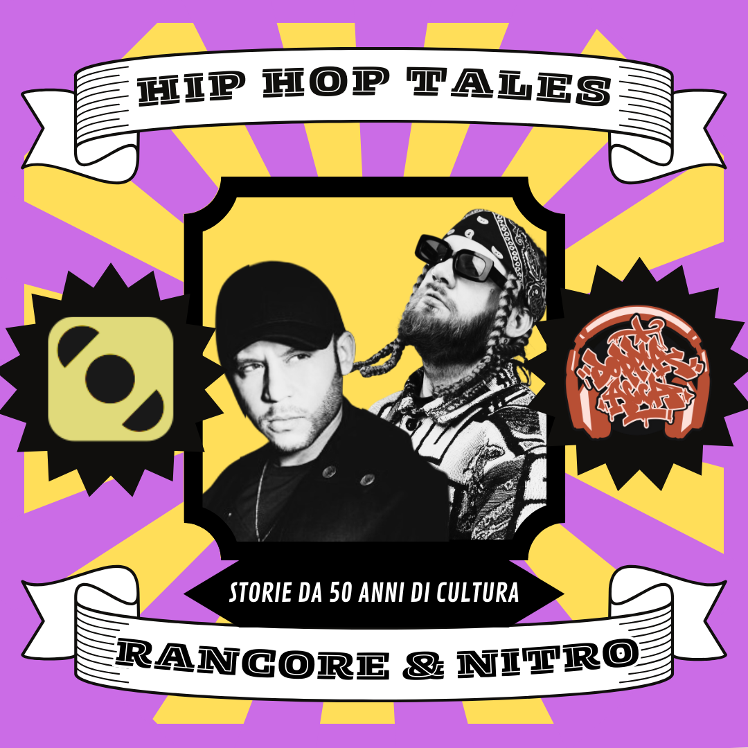 Ep. 4 - RANCORE E NITRO – Esercizi di Stile