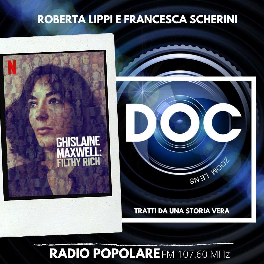 DOC 85 -  GHISLAINE MAXWELL - SOLDI, POTERE E PERVERSIONE