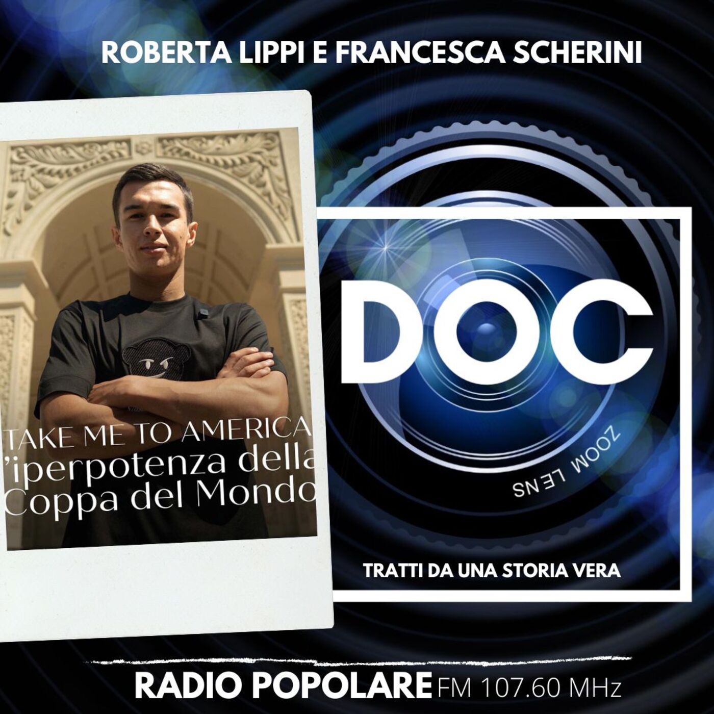 DOC 202 – TAKE ME TO AMERICA - L’IPERPOTENZA DELLA COPPA DEL MONDO